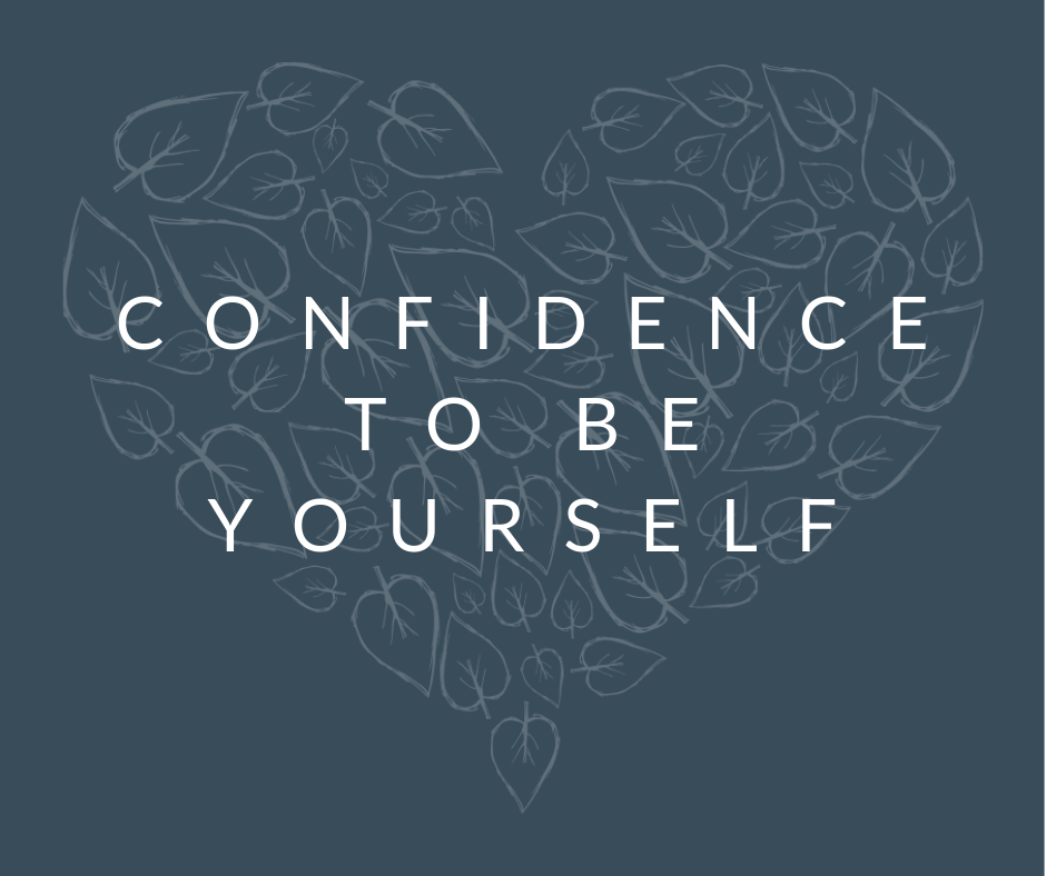 Values - Confidence to be yourself.png